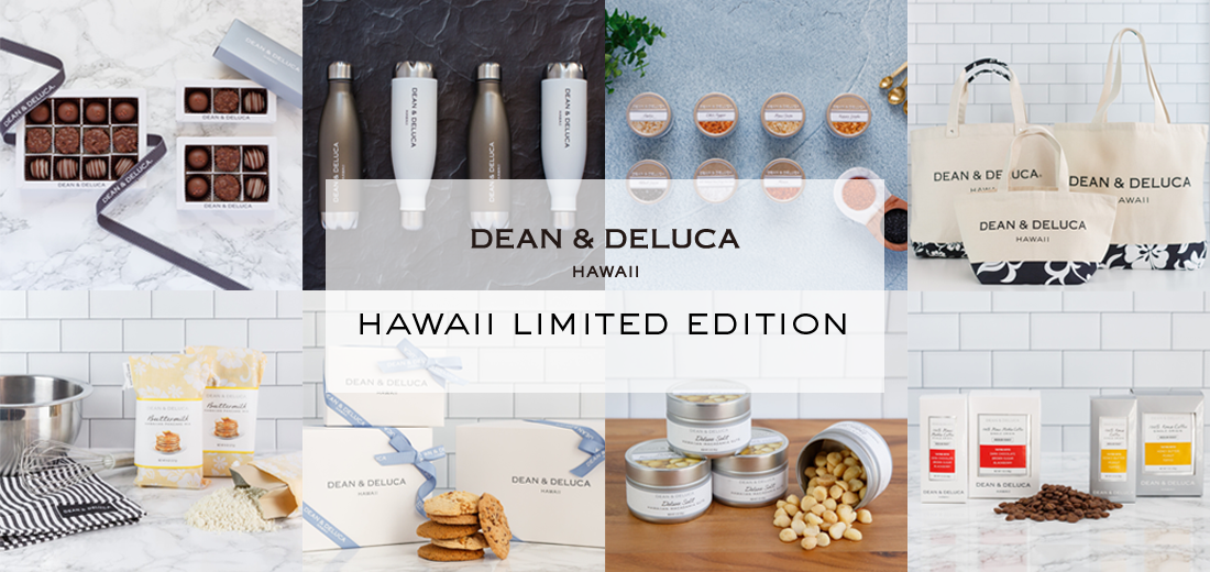Dean & DeLuca HAWAII | ディーン& デルーカ ハワイ